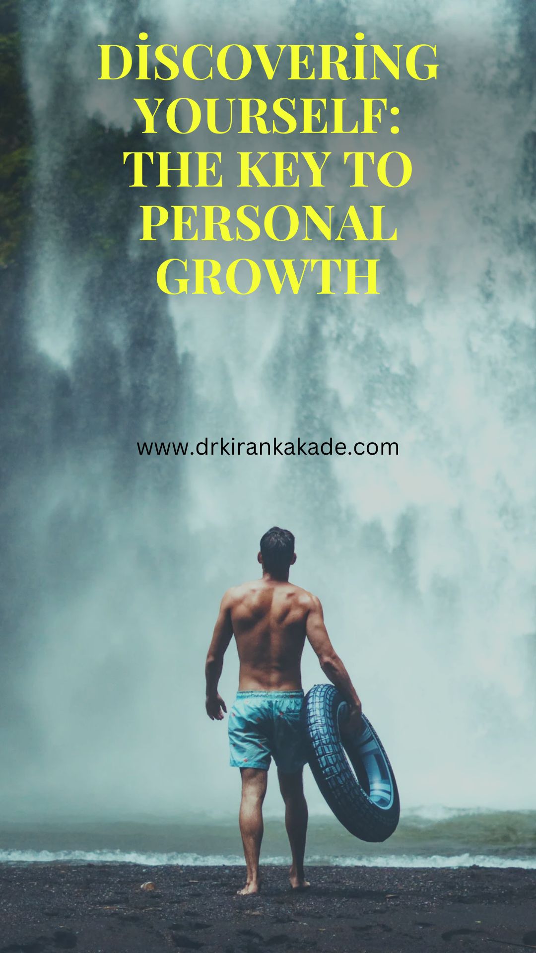 Discovering Yourself: The Key to Personal Growth by Dr. Kiran Kakade ...
